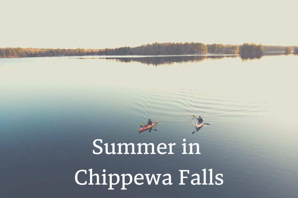 Summer in Chippewa Falls